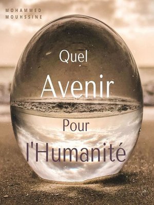 cover image of Quel Avenir Pour l'Humanité ?